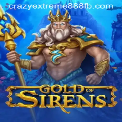 Discover the Thrilling World of GoldofSirens with Crazy Extreme 888