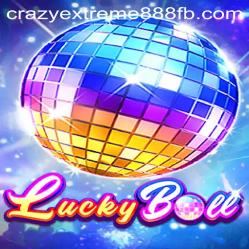 Discover the Thrill of LuckyBall: An In-Depth Look at Crazy Extreme 888