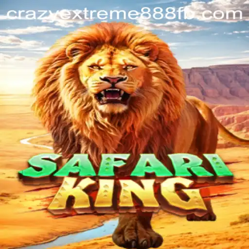 Discover the Thrill of SafariKing with Crazy Extreme 888