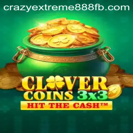 Exploring Clovercoin3x3: The ​Crazy Extreme 888 Gaming Phenomenon